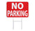 No Parking Sign 12x18 with Yard Stakes