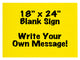 Blank 18x24 Yard Sign - Bright Yellow