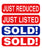 Rectangle Stickers for Real estate Agents: Sold! Blue, Sold! Red, Just Listed, Just Reduced