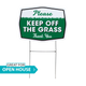 Please Keep Off The Grass, Thank You 11.5x8.5 Sign with Yard Stakes